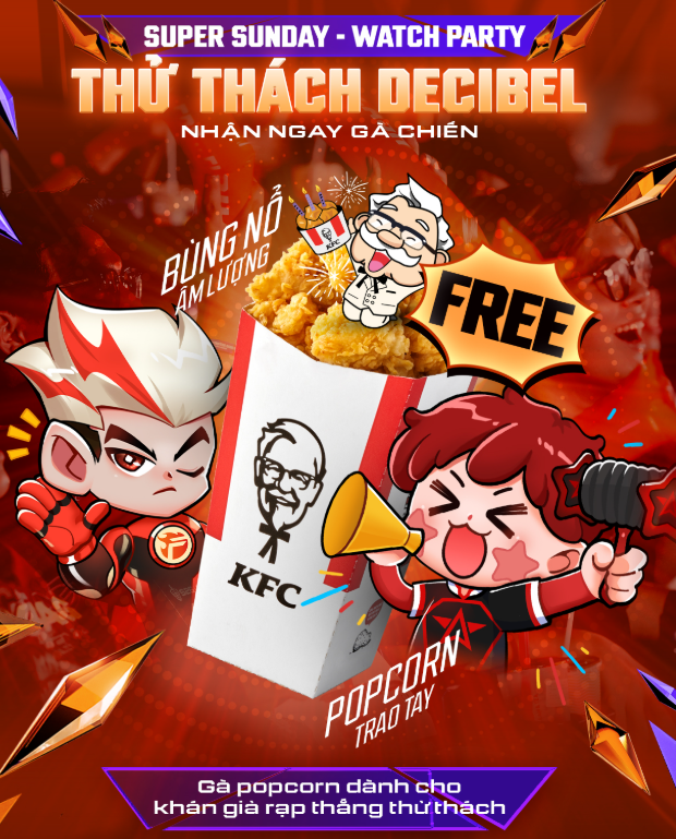 THỬ THÁCH DECIBEL - NHẬN NGAY GÀ CHIẾN POPCORN TẠI SUPER SUNDAY 14 ga chien popcorn